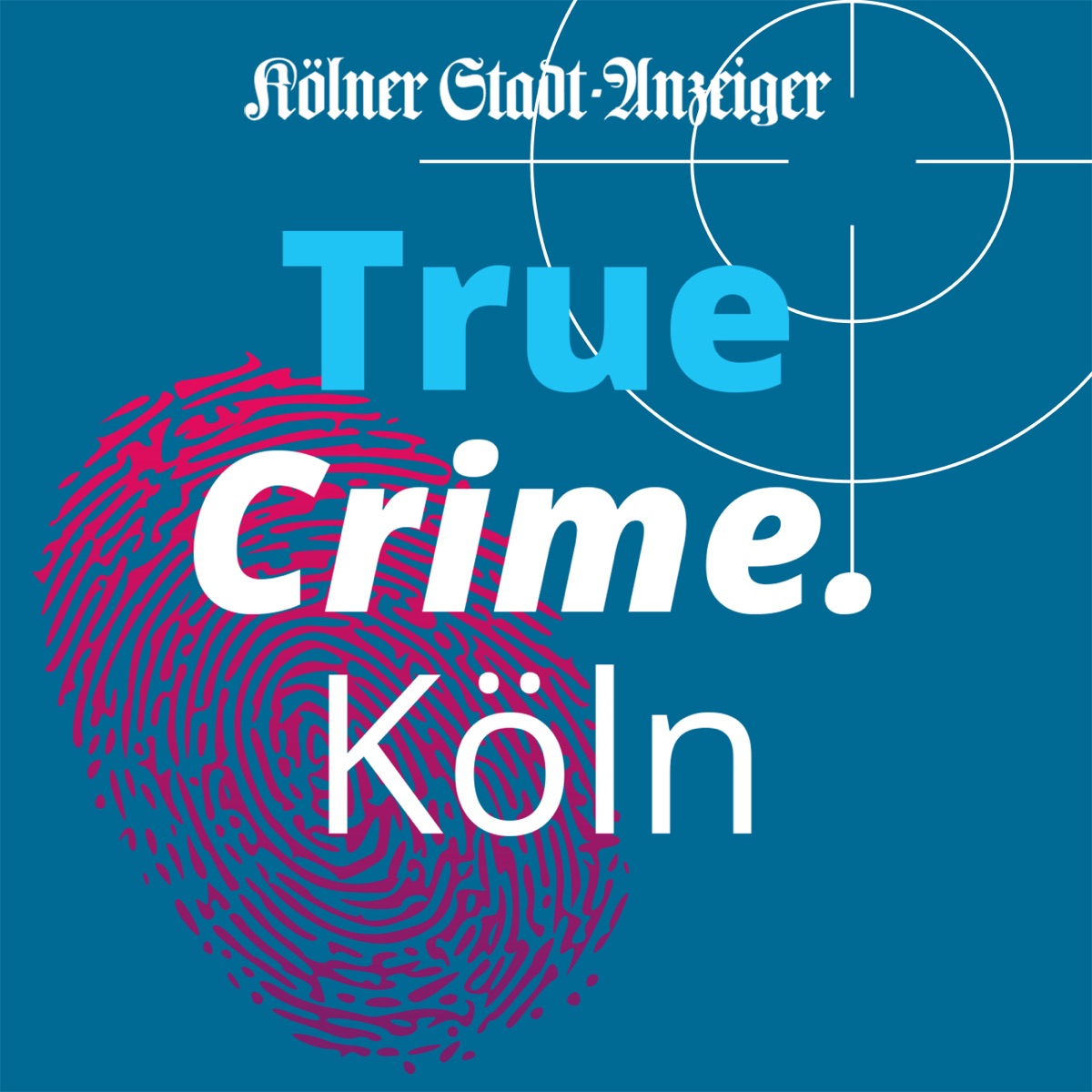 True Crime.Köln – Deutsche Podcasts