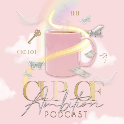 Cup of Ambition podcast