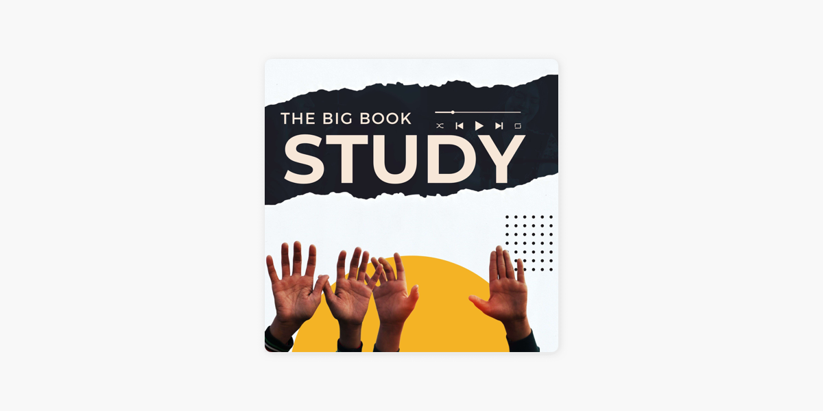 ‎The Big Book Study On Apple Podcasts