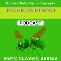 GSMC Classics: The Green Hornet Episode 102: Scrapper McGuire_s Hero