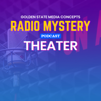 GSMC Classics: Radio Mystery Theater Episode 177: The Death of Halpin Frasier