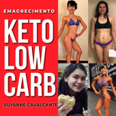 Emagrecimento Keto Low Carb - Suyanne Cavalcante