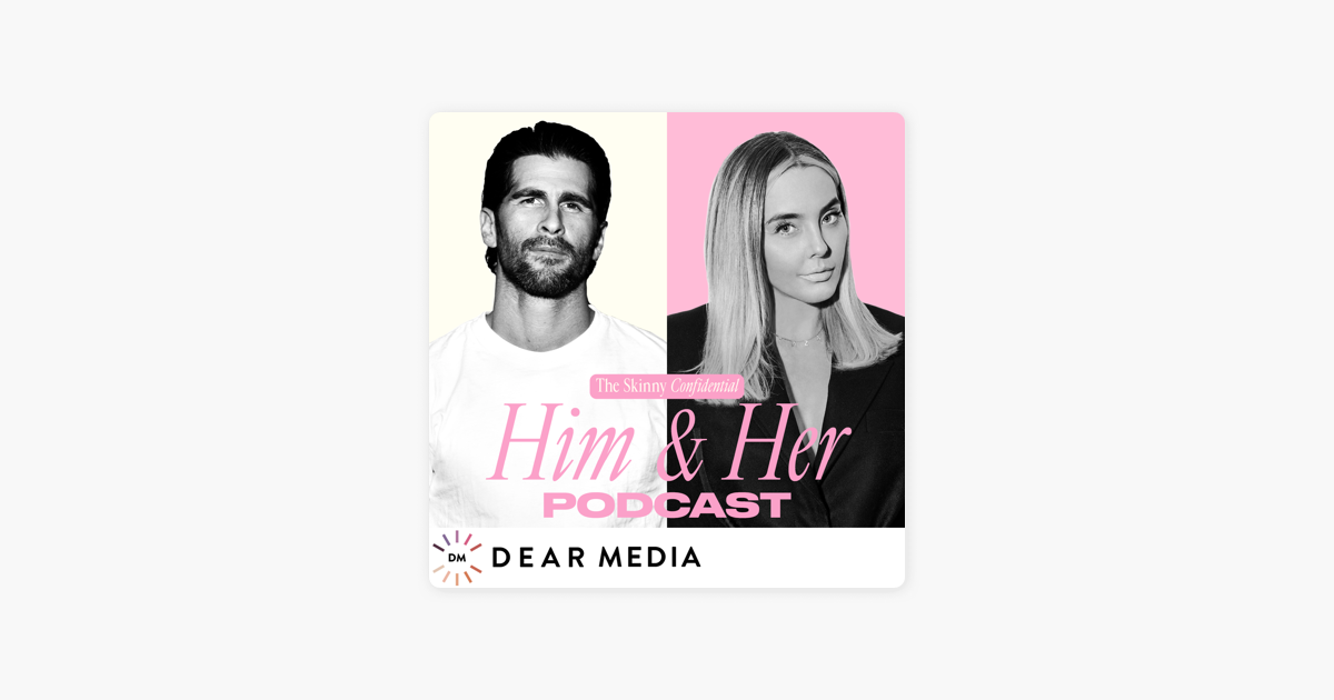the-skinny-confidential-him-her-podcast-not-skinny-but-not-fat-aka