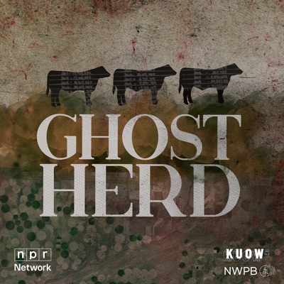 Ghost Herd:KUOW News and Information