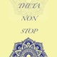 Theta Non Stop