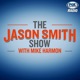 Best of the Jason Smith Show with Mike Harmon