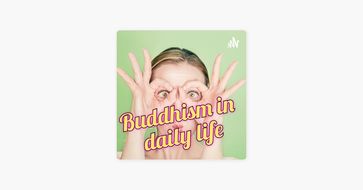 ‎buddhism In Daily Life Mindfulness In Every Day Tasks 235 Is A Buddhist Allowed To Have Sex