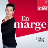 En marge - France Inter