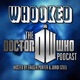 WHOOKED: A Doctor Who Podcast