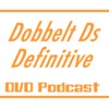 Dobbelt Ds Definitive DVD Podcast