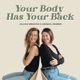 Your Body Has Your Back 