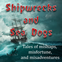 Shipwrecks and Sea Dogs