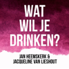Wat Wil Je Drinken? - Jan Heemskerk & Jacqueline van Lieshout / Corti Media