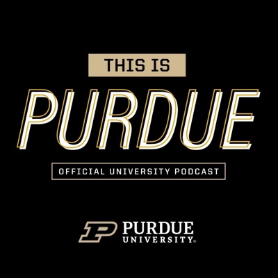 This Is Purdue:Purdue University