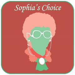 Sophia’s Choice, a Golden Girls Podcast Season 6, Episode 14, “Sister of the Bride”