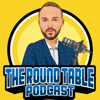 The Round Table Podcast - Aaron Knightley