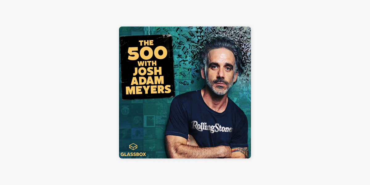 ‎The 500 with Josh Adam Meyers on Apple Podcasts