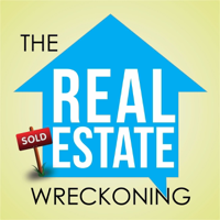 Real Estate Wreckoning podcast