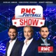 RMC Football Show du 22 août – 20h/21h