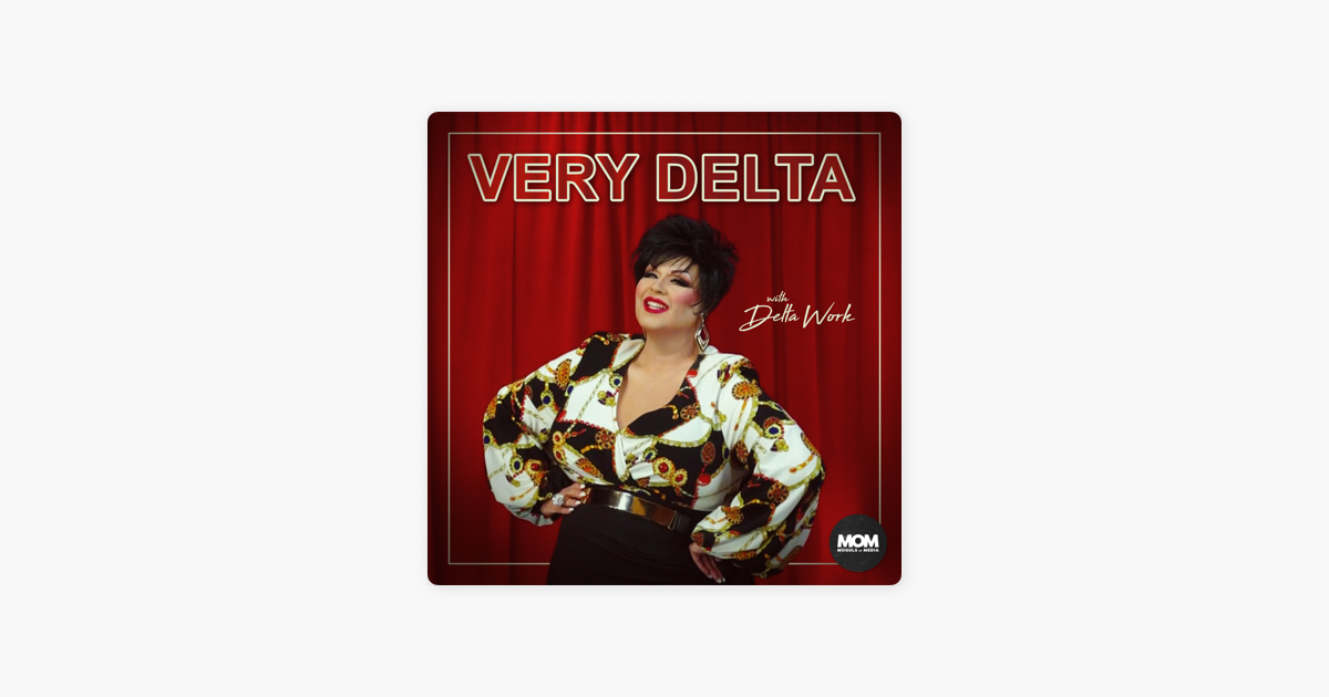 VERY DELTA“ auf Apple Podcasts