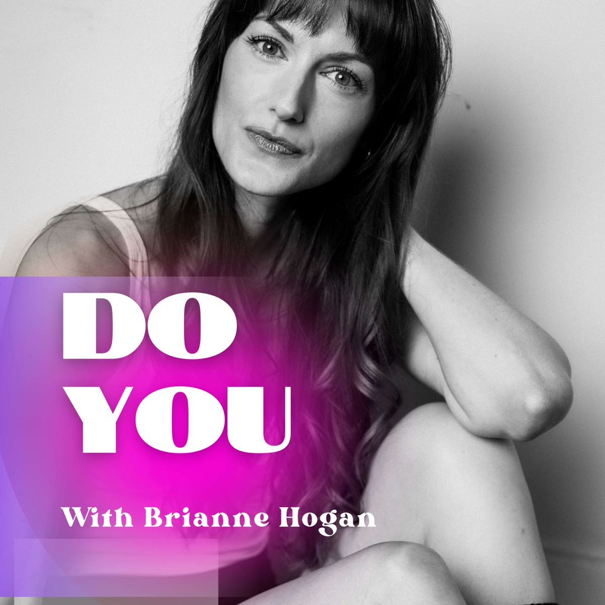 Amy Reid Sexy - DO YOU with Brianne Hogan â€“ Podcast â€“ Podtail