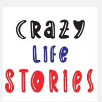 Crazy Life Stories!!! podcast