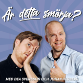 Är detta smörja? - Dea Svensson och Johan Hedberg