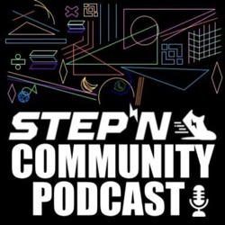 STEPN Community Podcast