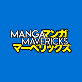 Manga Mavericks - Manga Mavericks