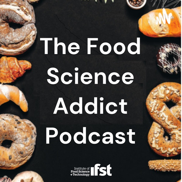 The Food Science Addict Podcast