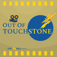 Out of Touchstone podcast