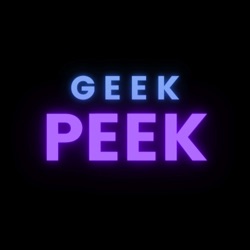 The Next Steps for Geek Peek!