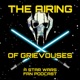 The Airing of Grievouses: A Star Wars Fan Podcast