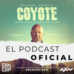 Coyote, El Podcast Oficial