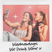 Wednesdays We Drink Wine - JamPot Productions