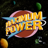 Maximum Power - Maximum Power