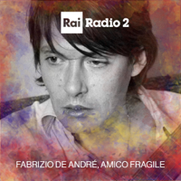 Fabrizio De Andre', amico fragile podcast
