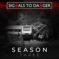 Signals to Danger - Railway disasters in the UK podcast