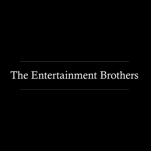 The Entertainment Brothers