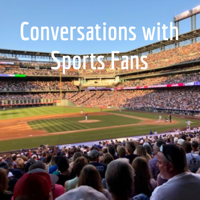 Conversations with Sports Fans podcast