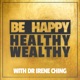 Be Happy Healthy Wealthy