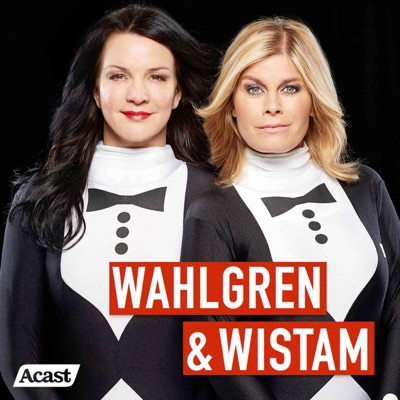 Wahlgren & Wistam:Acast
