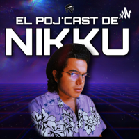 SEBASTIAN LOPEZ | El Poj'cast De Nikku 039