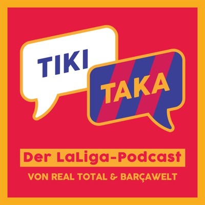 TIKI TAKA – Der LaLiga-Podcast:Alex Truica & Nils Kern