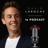 David Laroche le podcast - David Laroche