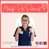 Midwife Pip Podcast - Midwife Pip