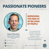 Improving the Health of Billions of People with Kees Wesdorp