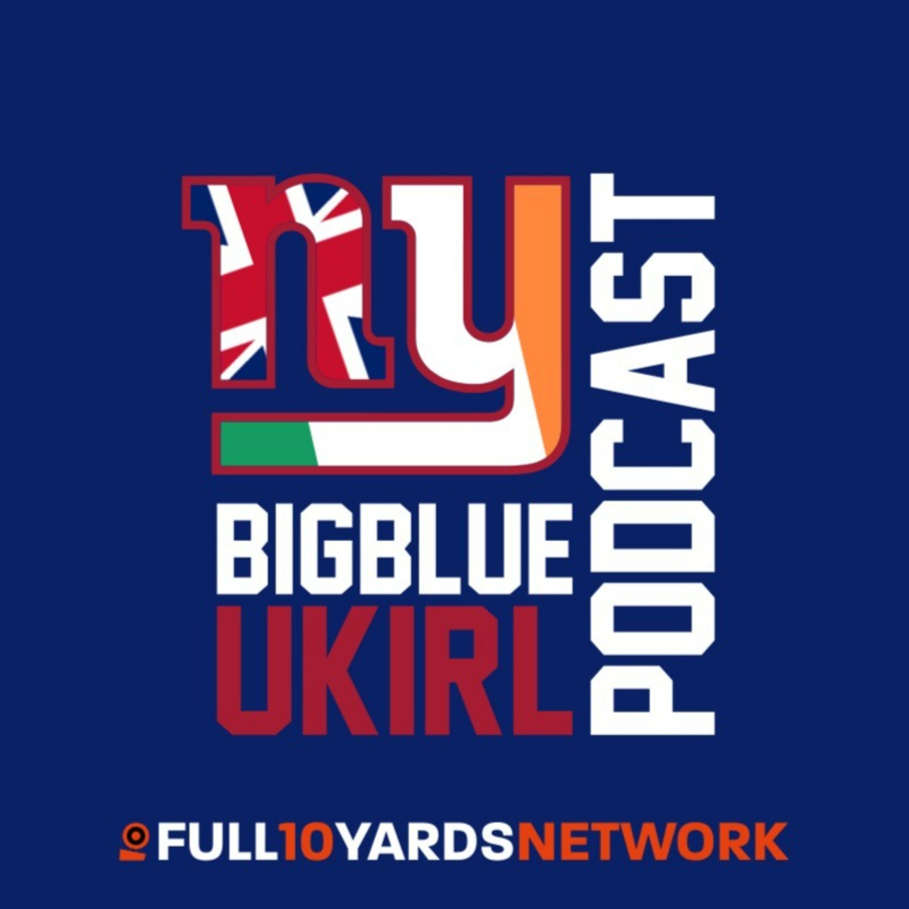 E160 The 2024 NFL Draft 1st Round LIVE! Big Blue UK & Ireland