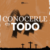 CONOCERLE ES TODO - HopeMedia