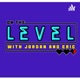 On the Level Podcast